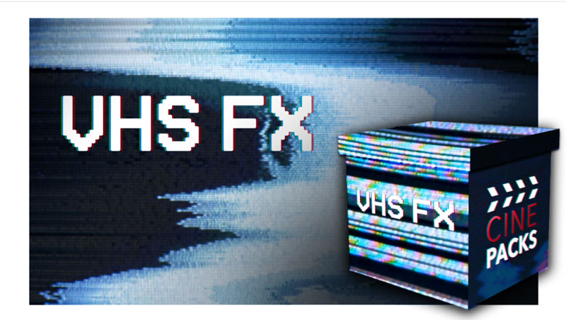 VHS FX – CINEPACKS