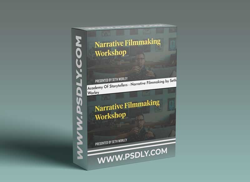 Academy Of Storytellers - Narrative Filmmaking by Seth Worley