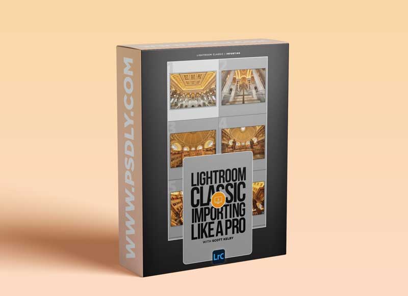 KelbyOne - Lightroom Classic: Importing Like a Pro