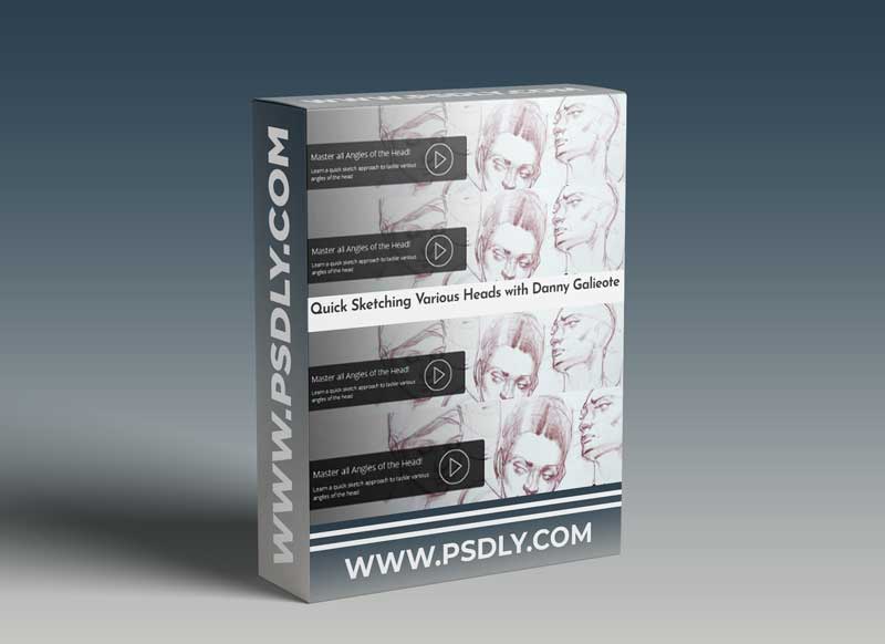 Quick Sketching Various Heads with Danny Galieote