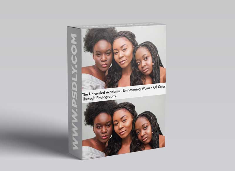 The Unraveled Academy - Empowering Women Of Color Through Photography