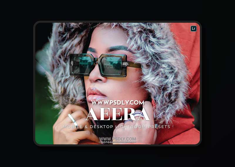 Aeera Mobile and Desktop Lightroom Presets