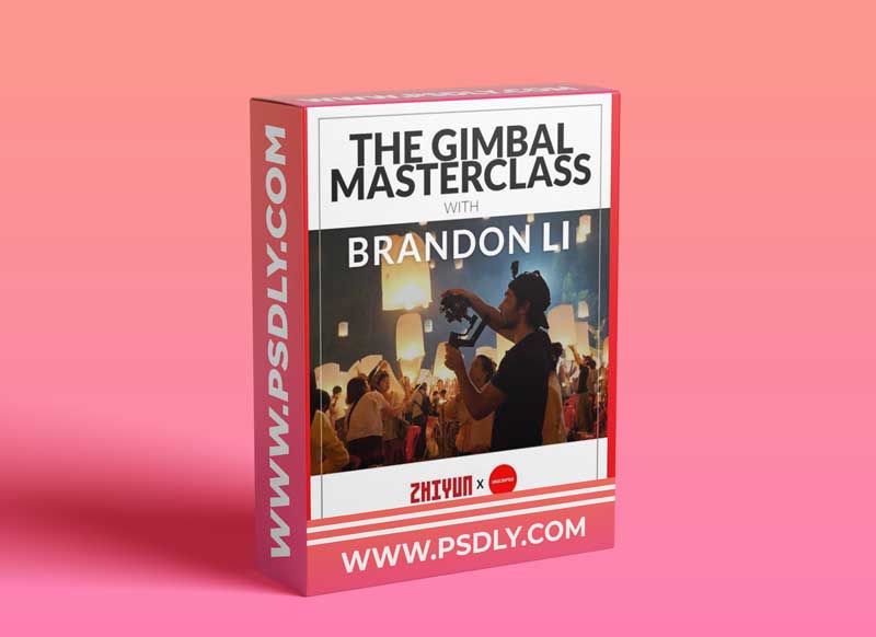 Brandon Li - The Gimbal Masterclass