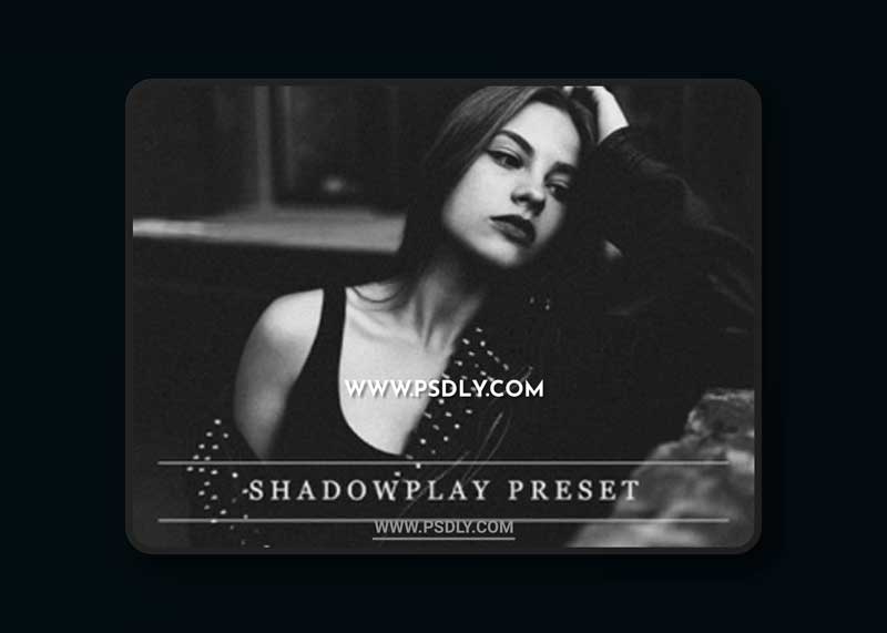 CM - Shadowplay - Lightroom preset 1237373