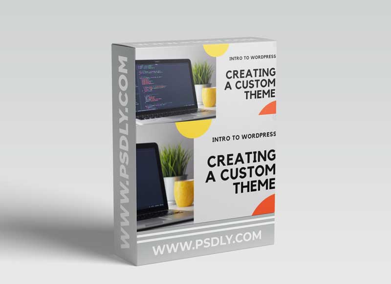 Beginners - Intro to WordPress Custom Theme Development - Mac, MAMP & More