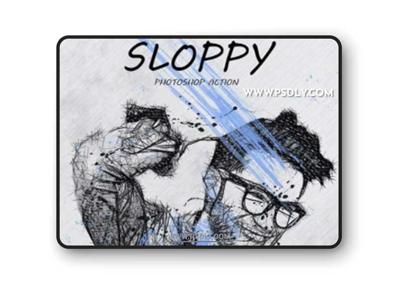 GraphicRiver - Sloppy Photoshop Action 31404626