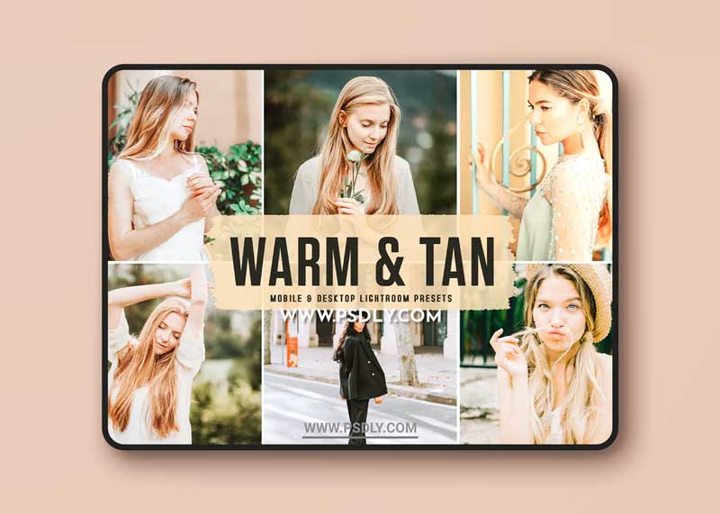 Warm & Tan Mobile & Desktop Lightroom Presets