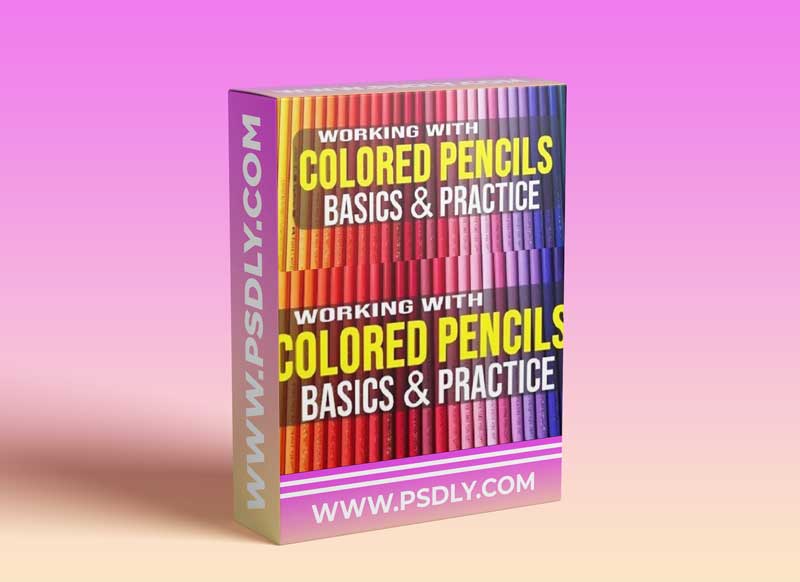 Working with COLORED PENCILS - The Comprehensive Colored Pencil Drawing Masterclass