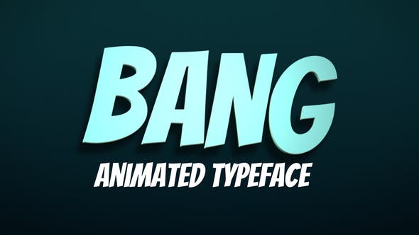 Videohive Bang! - Animated Typeface 33592284