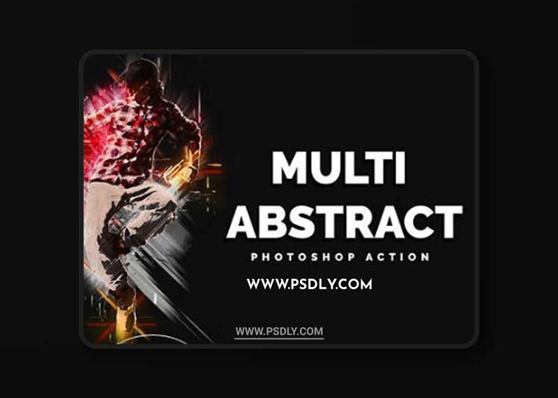 CreativeMarket - Multi Abstract Photoshop Action 3559837