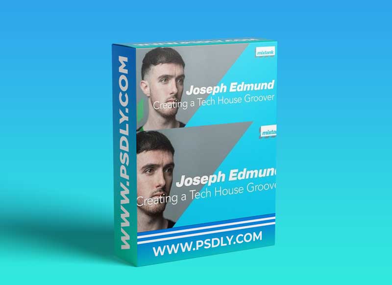 Mixtank.tv Joseph Edmund Creating a Tech House Groover