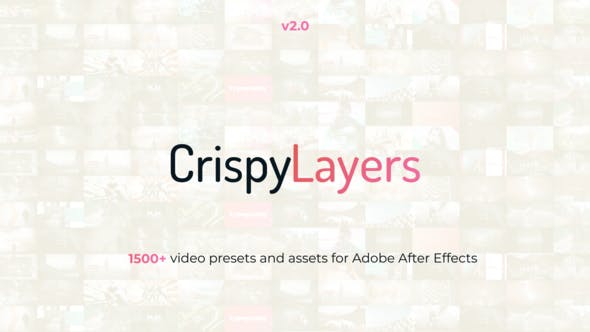 Videohive - CrispyLayers // 1500+ Video Presets & Assets V2 - 23180240