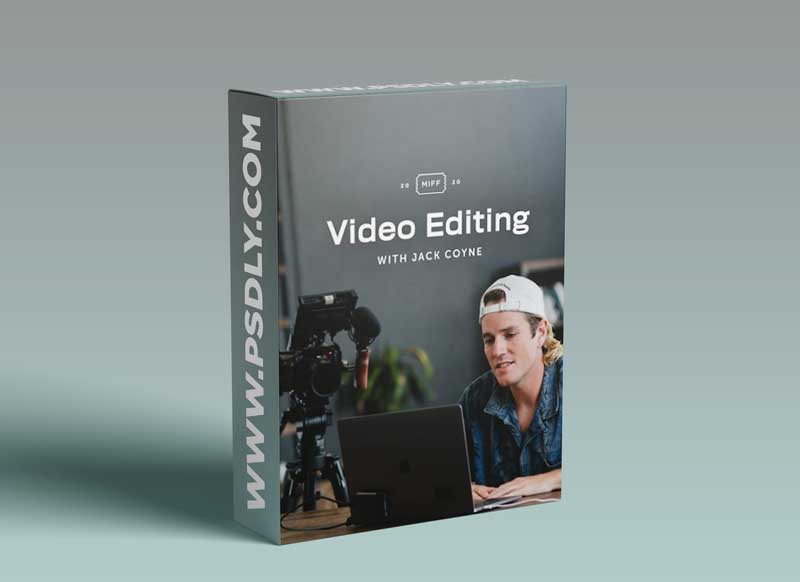 Video Editing: How to Edit Your Film with Jack Coyne