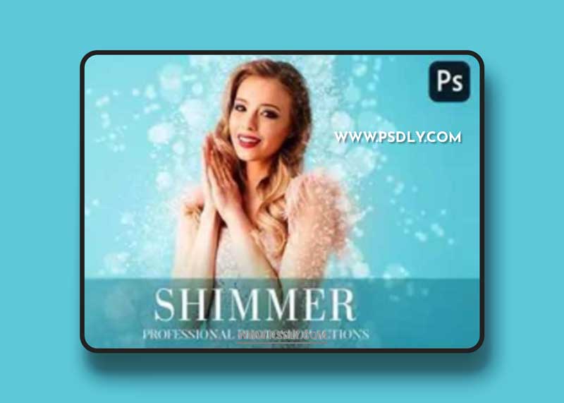 CreativeMarket - Shimmer Photoshop Action 4870504