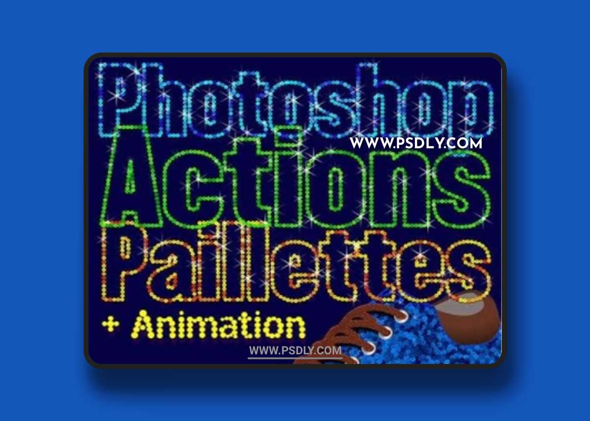 GraphicRiver - Paillettes Sequins Photoshop Actions 22730404