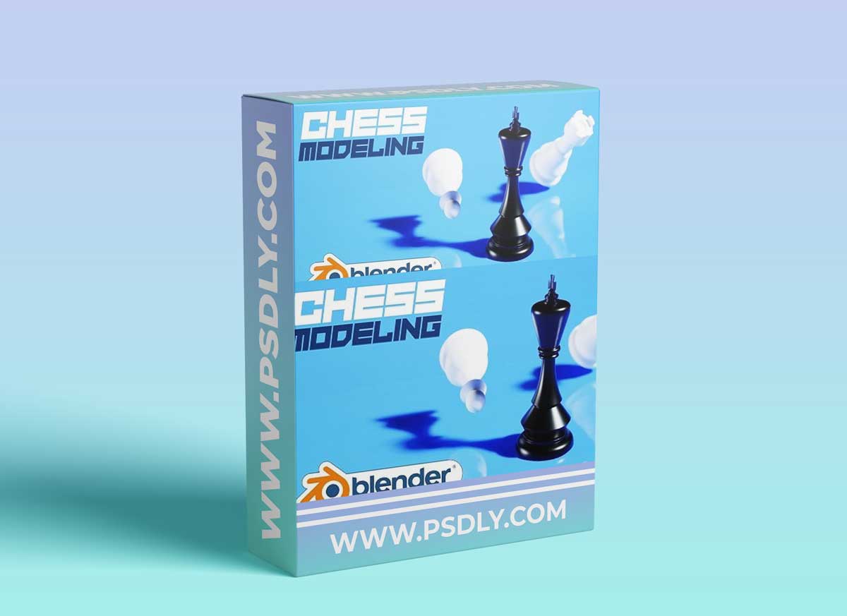 Learn Modeling In Blender By Creating A Chess Scene