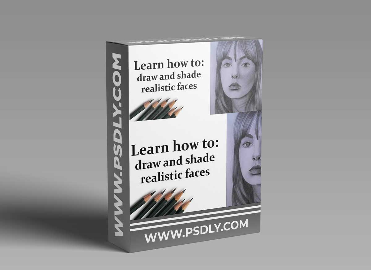 Learn to draw: drawing and shading realistic faces