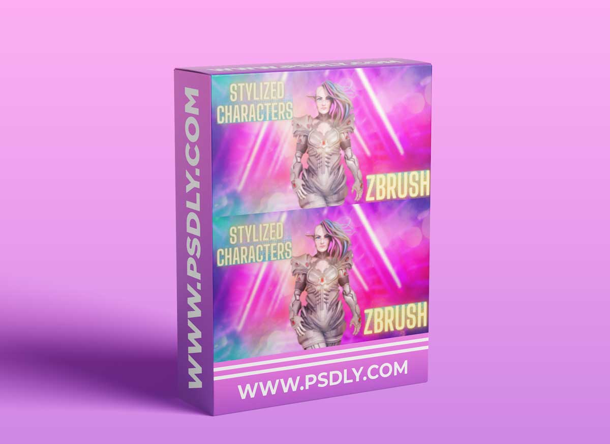 Zbrush - Sculpting Stylized Characters