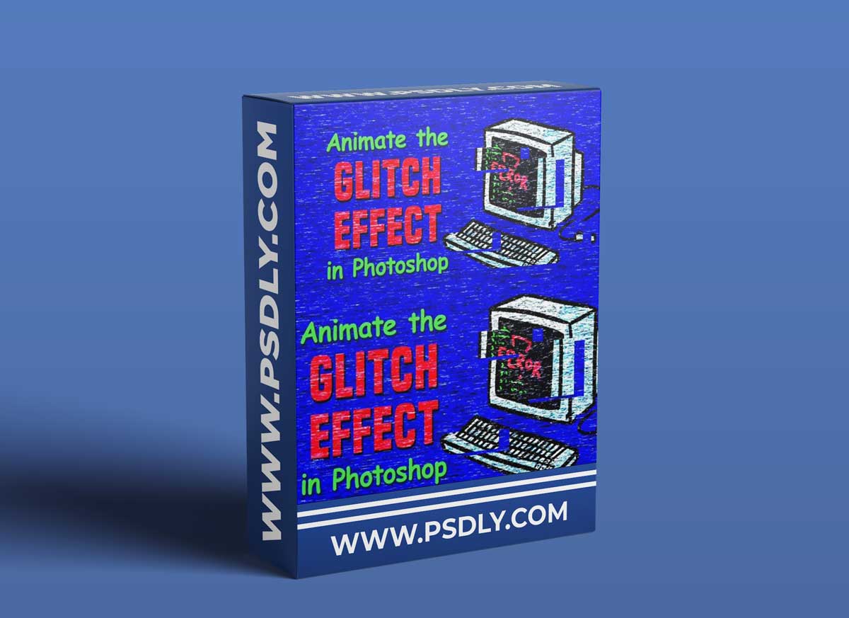 Animating the Glitch Effect in Photoshop