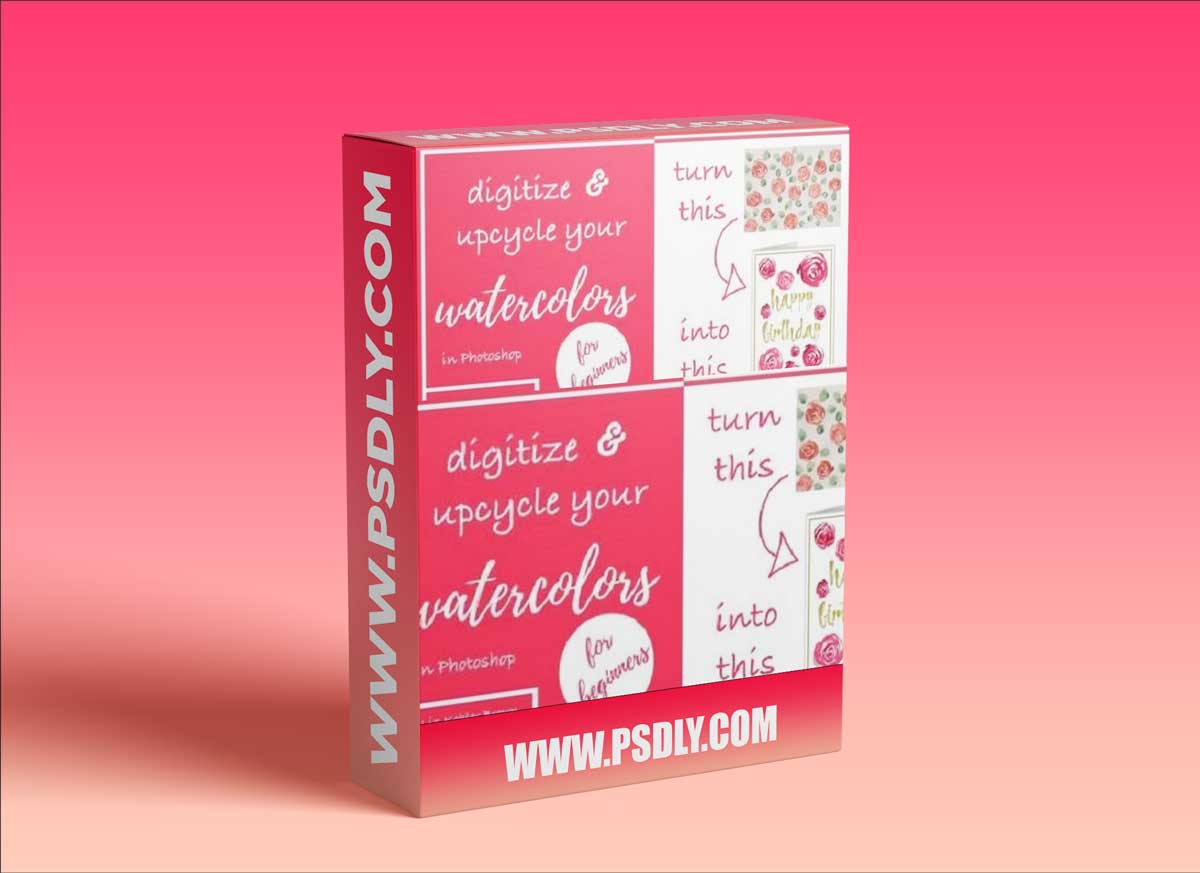 Digitize & Upcycle Your Watercolor Paintings Using Photoshop
