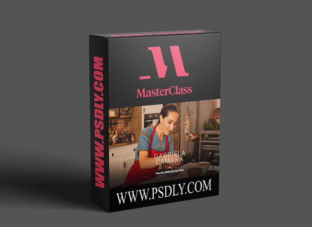 MasterClass - Gabriela Camara Teaches Mexican Cooking