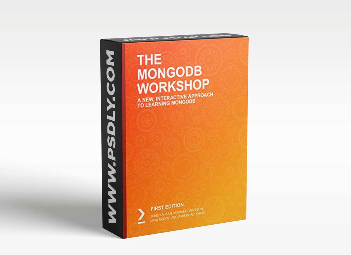 Packt - The MongoDB Workshop A New Interactive Approach To Learning Mongodb 2020