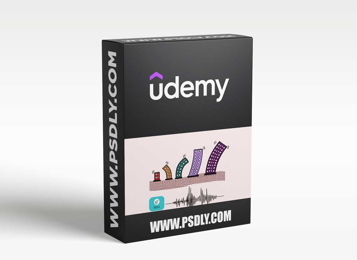 Basics of Earthquake Engineering, Seismology & Seismic Risks