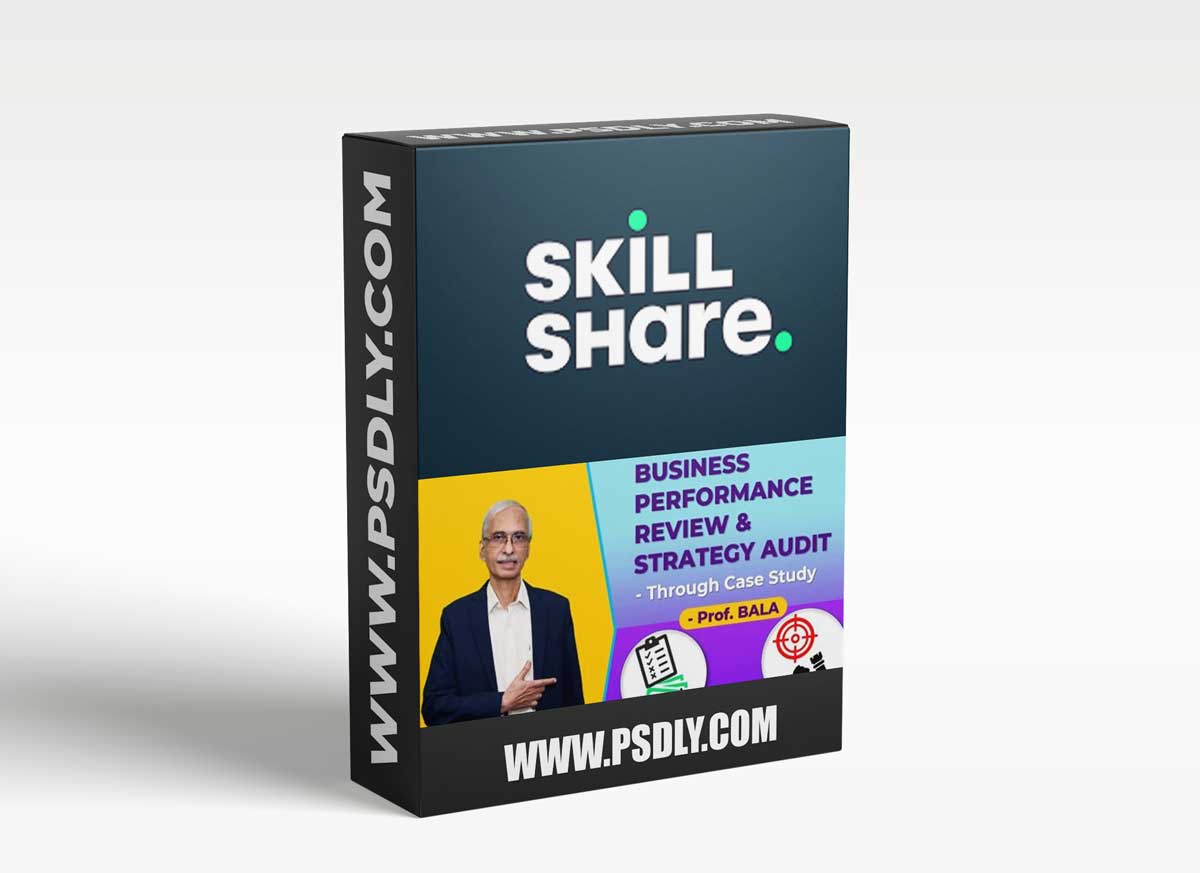 Business Performance Review and Strategy Audit : Through Case study