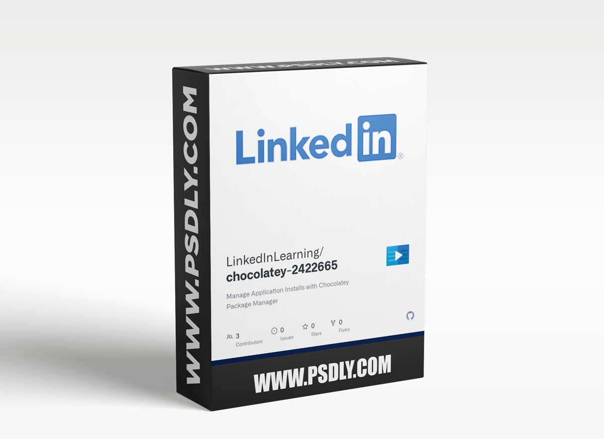 Linkedin Learning - Manage Application Installs with Chocolatey Package Manager