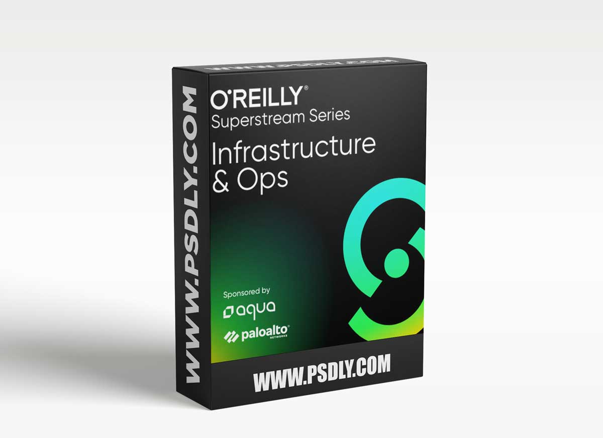 O'Reilly - Infrastructure and Ops Superstream Series Building Security Into Your Development Lifecycle