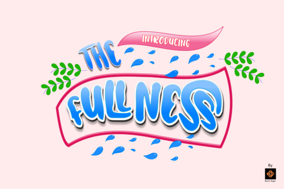 The Fullness Font