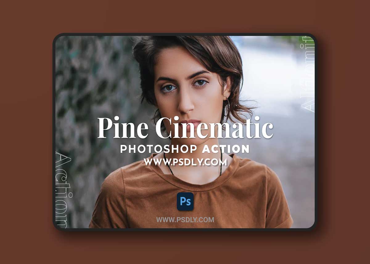Pine Cinematic Photoshop Action