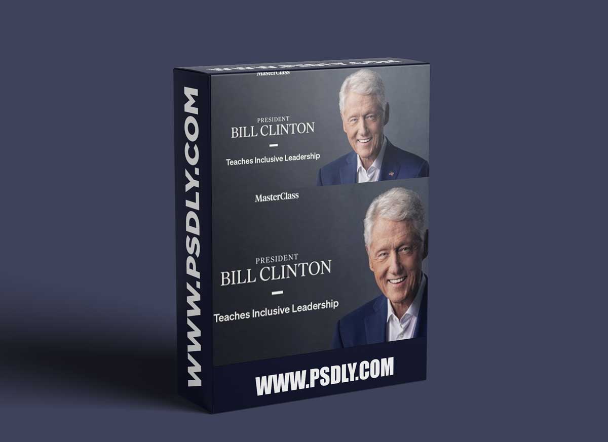 MasterClass - President Bill Clinton Teaches Inclusive Leadership