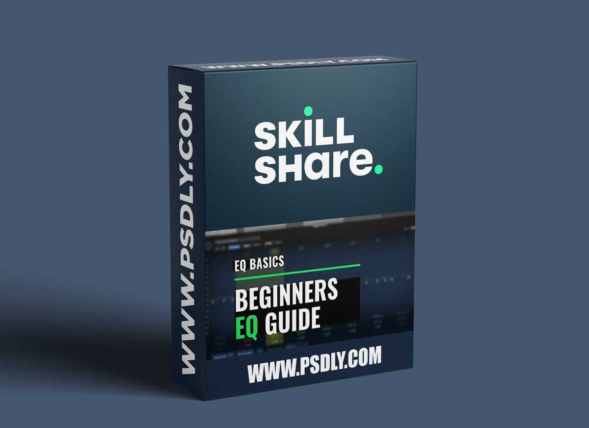 Skillshare Beginners Guide to EQ Music Production for Beginners TUTORiAL