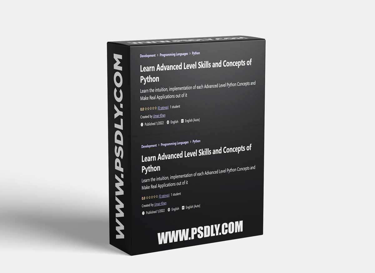 Umair Khan - Learn Advanced Level Skills and Concepts of Python
