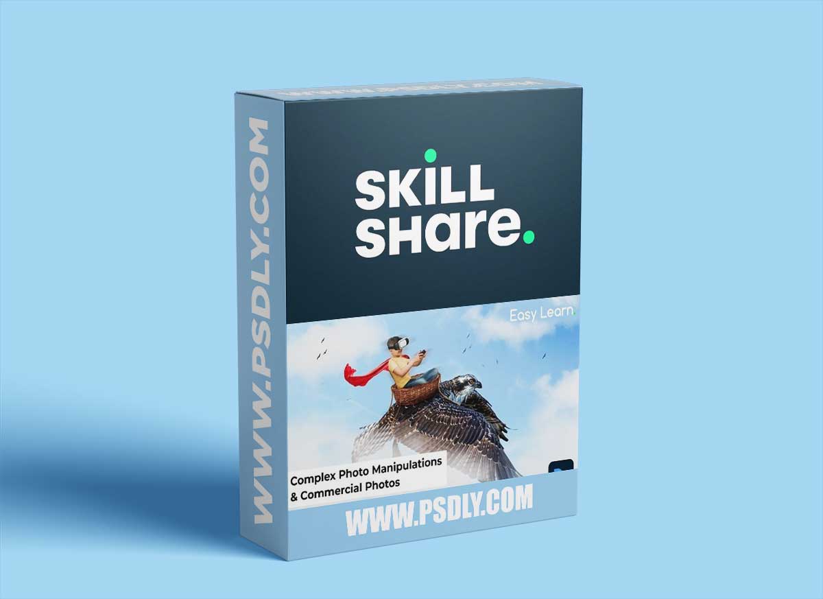 Photoshop Composite Easy Class: Create Complex Photo Manipulations & Commercial Photos