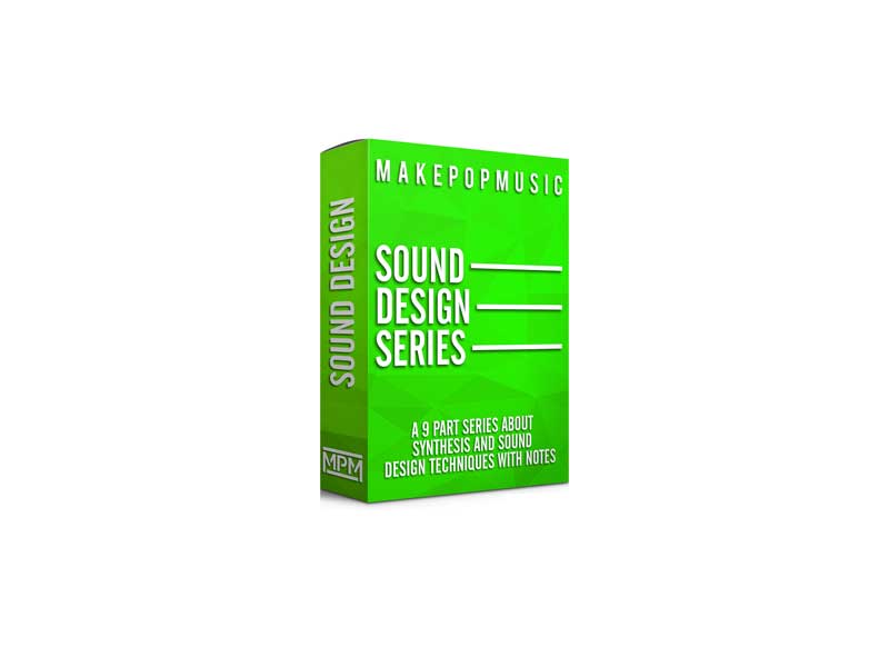 Make Pop Music Sound Design and Synthesis Series TUTORiAL
