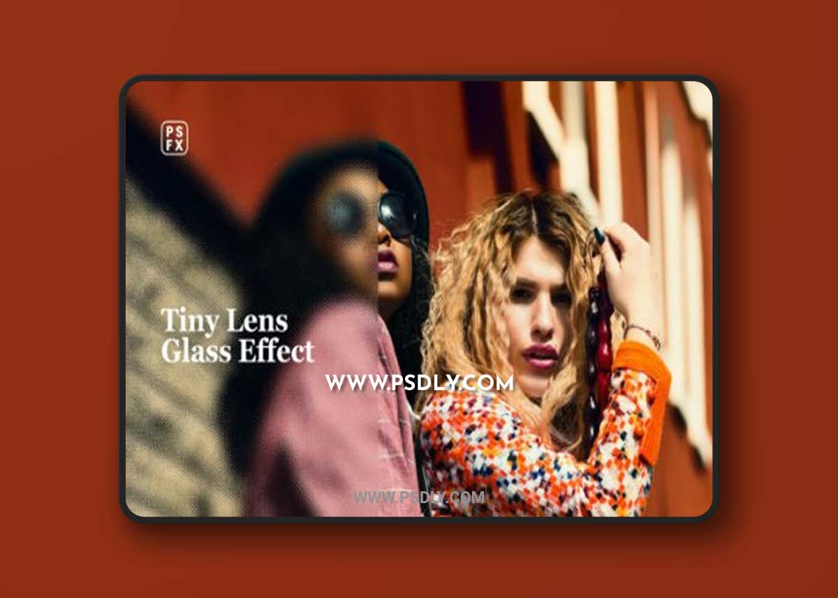 Tiny Lens Glass Effect Photo Effect Psd
