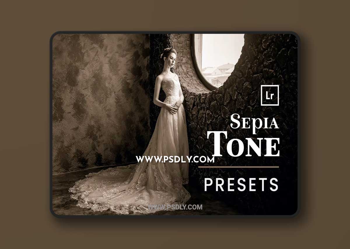 Sepia Tone - Lightroom Presets