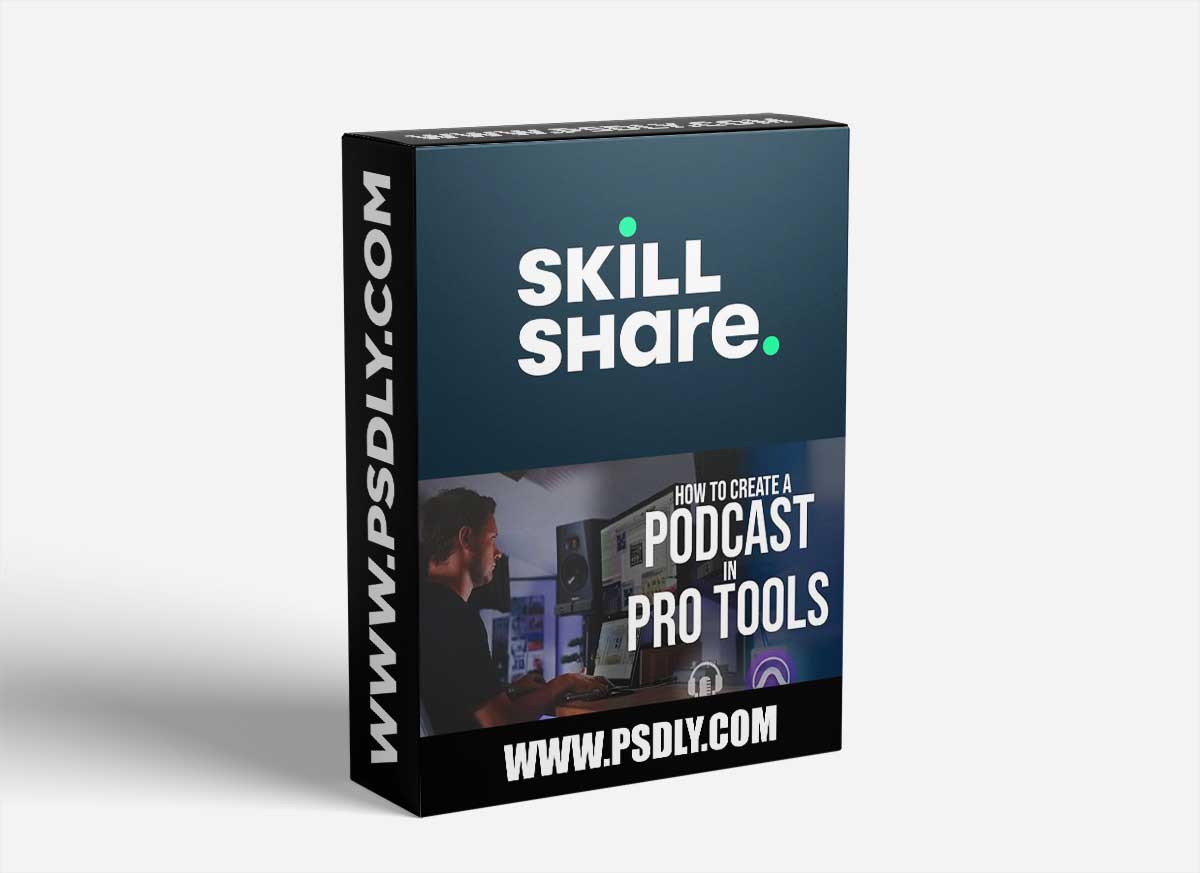 Skillshare How to Create a Podcast in Pro Tools TUTORiAL