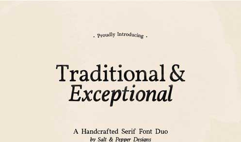 Traditional and Exceptional Font Duo