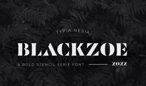 Blackzoe - Modern Bold Stencil Serif