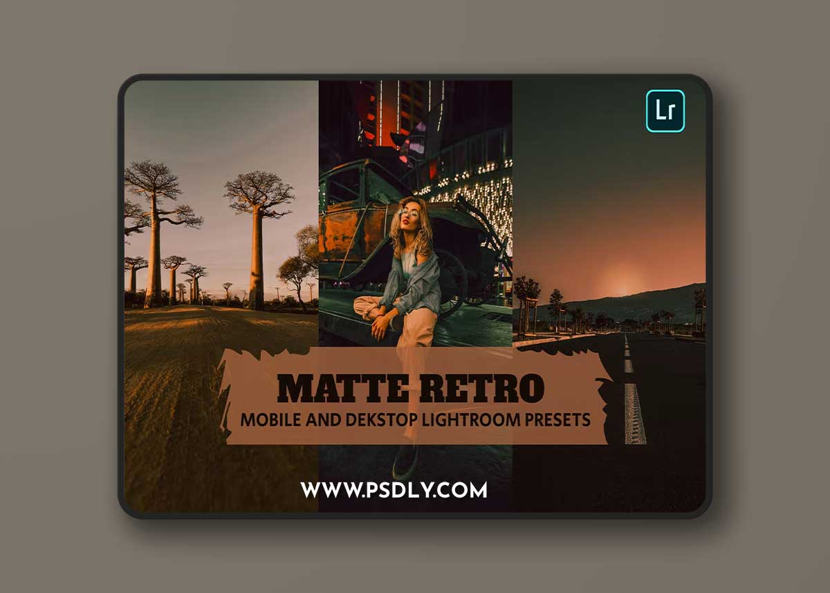 Matte Retro Lightroom Presets Dekstop and Mobile