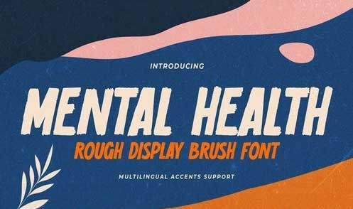 Mental Health - Rough Display Brush Font