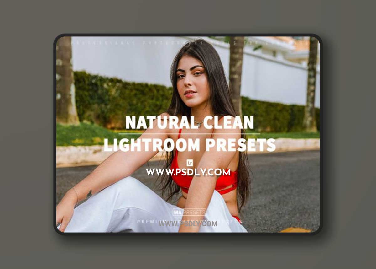 10 NATURAL CLEAN Lightroom Presets