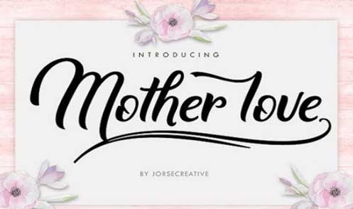 Mother love Script Font