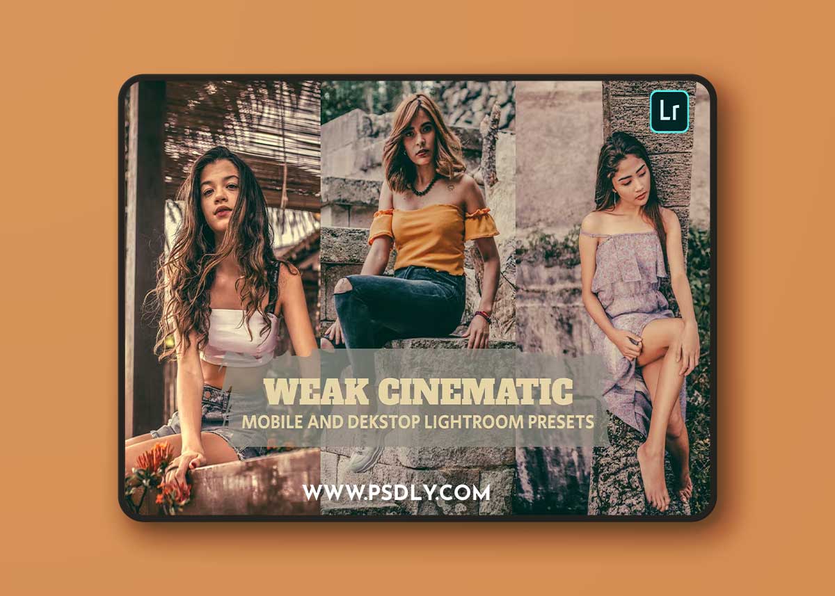 Weak Cinematic Lightroom Presets Dekstop Mobile
