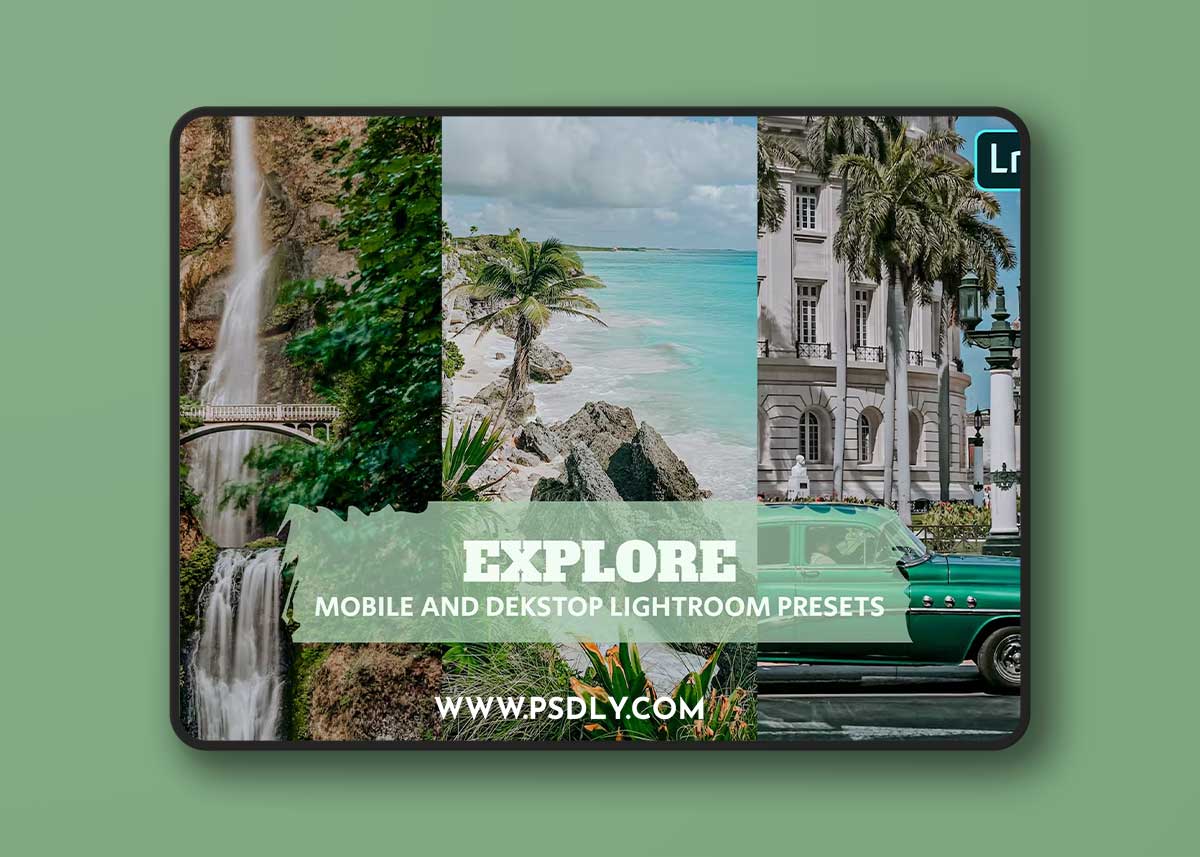 Explore Lightroom Presets Dekstop and Mobile