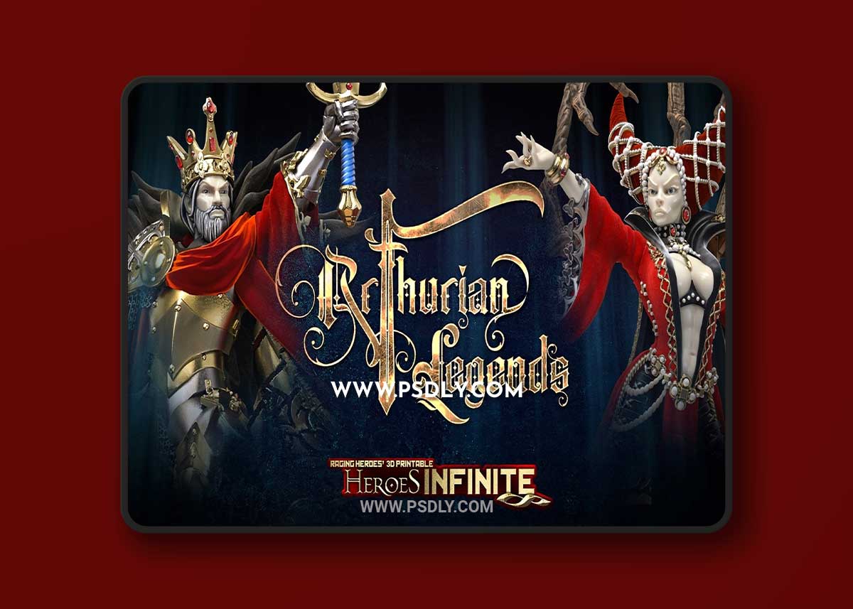 Heroes Infinite - Arthurian Legends September 2022 3D Print