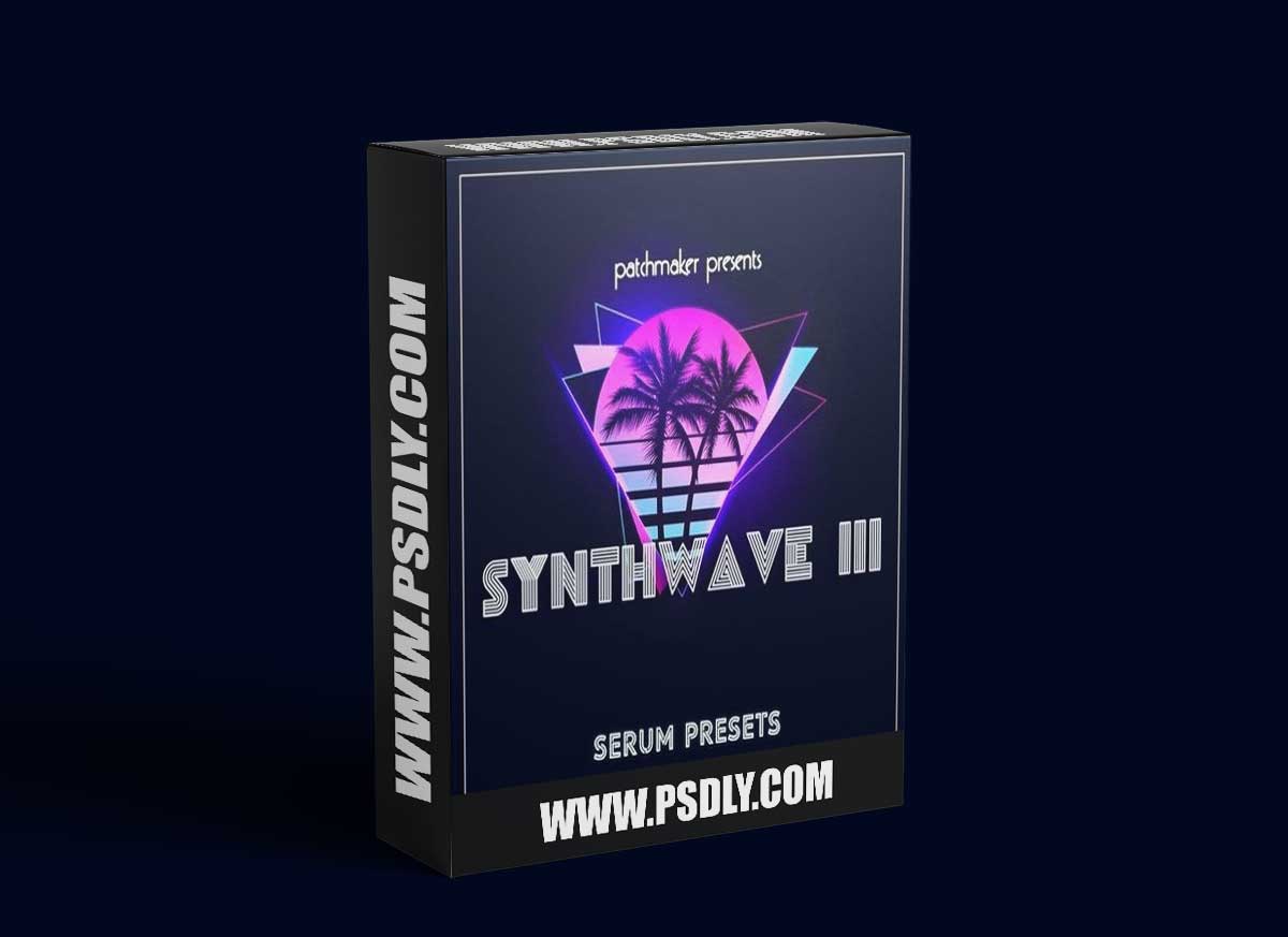 Patchmaker Synthwave III for Serum-DECiBEL